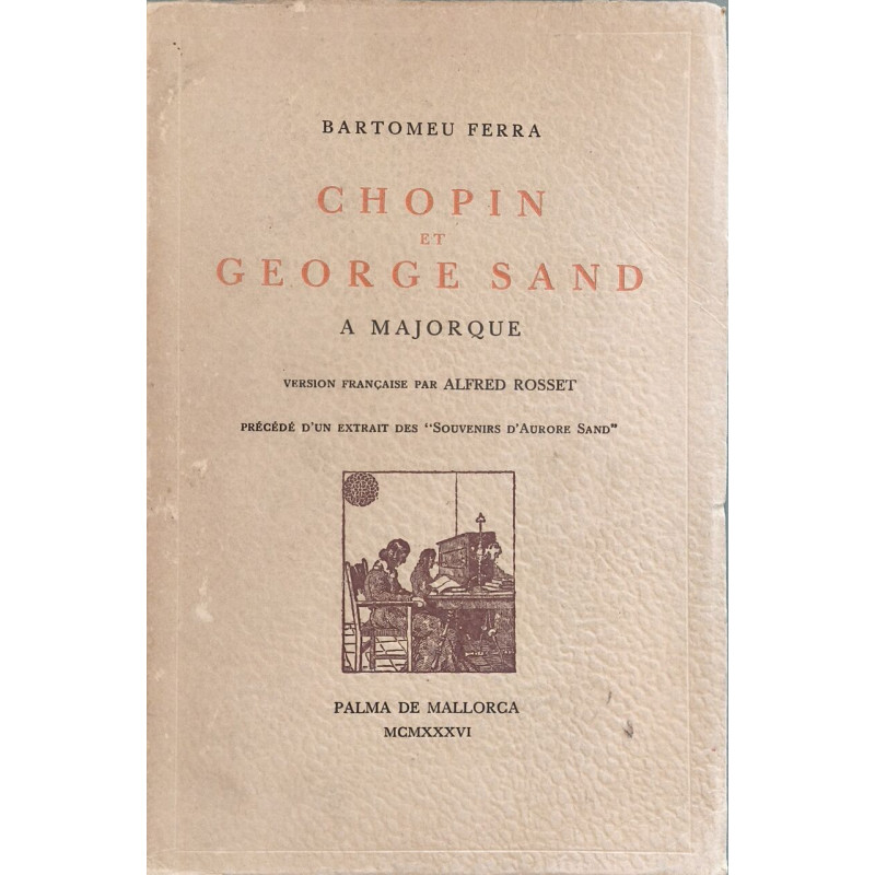 Chopin et George Sand à Majorque