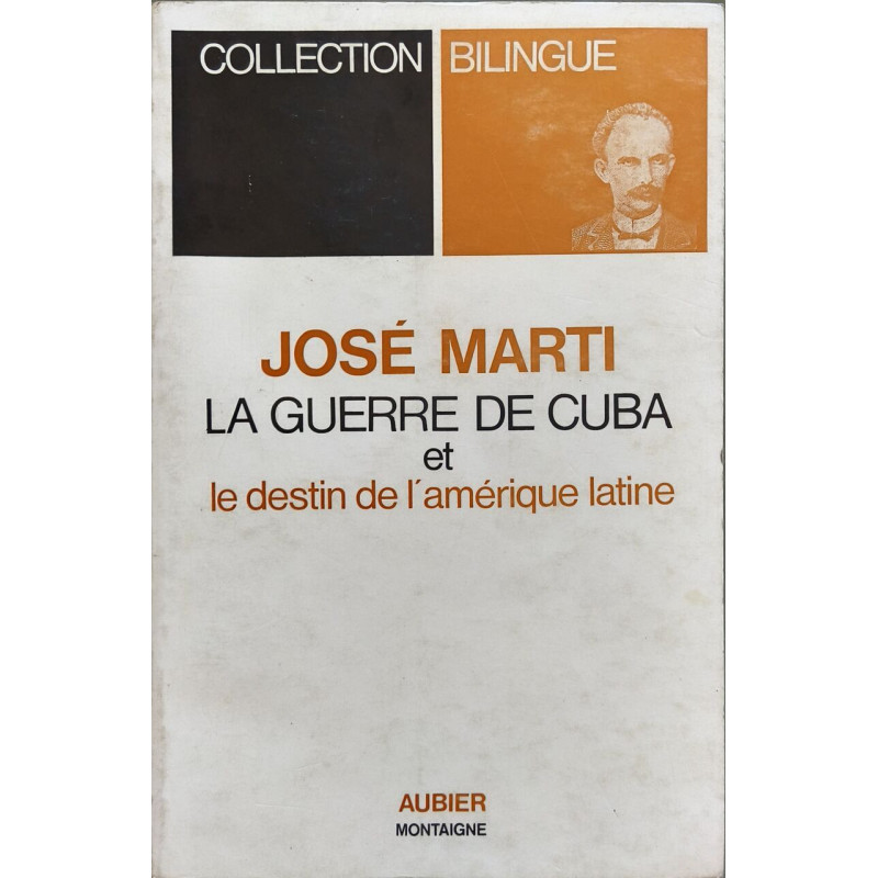La Guerre de Cuba et le destin de l'Amérique latine