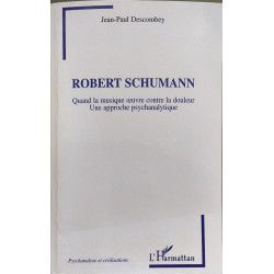 Robert Schumann: Quand la musique oeuvre contre la douleur Une...