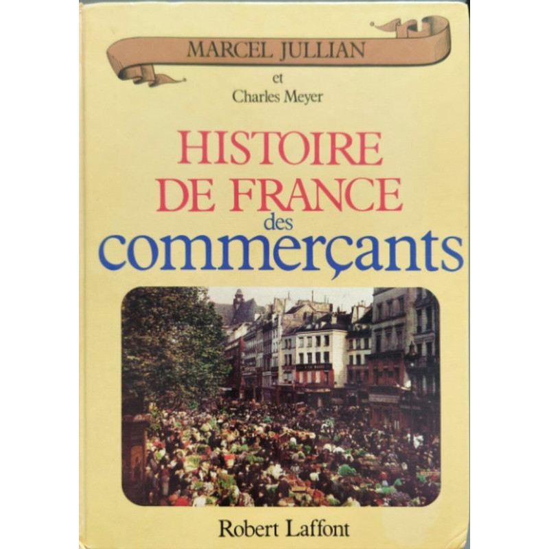 Histoire de France des commercants