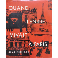 Quand Lénine vivait à Paris