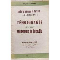 Témoignages sur les événements de Grenoble