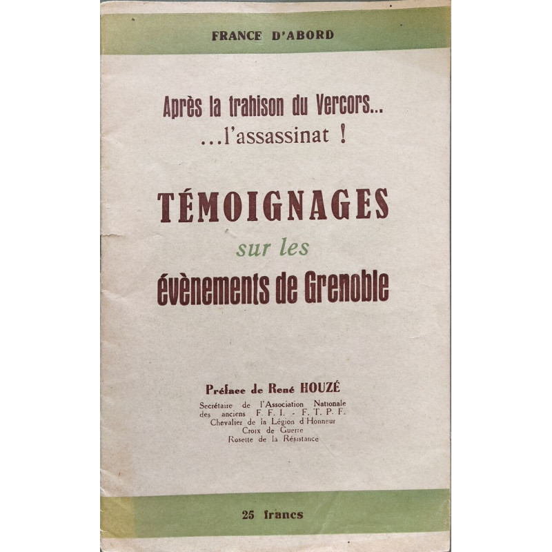 Témoignages sur les événements de Grenoble