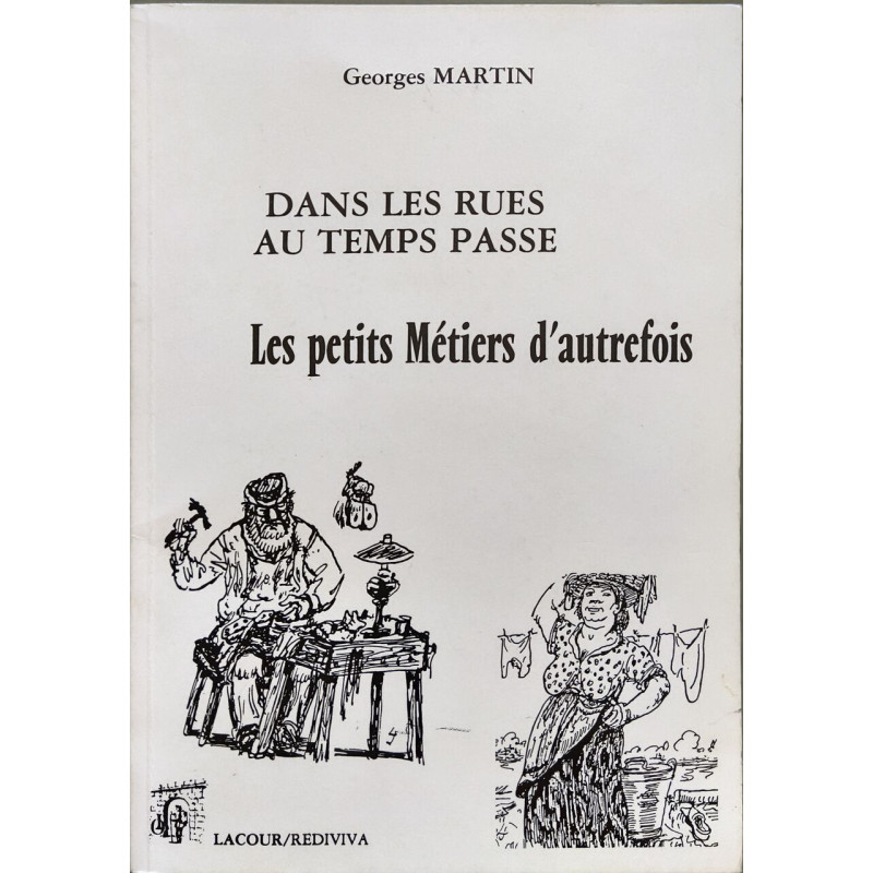 Petits metiers d'autrefois dans les rues de nimes (11-)