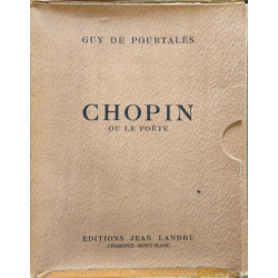 Chopin ou le poète - numéroté (sur vélin)