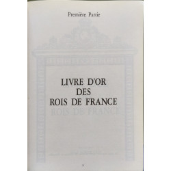 Livre d'or des Rois de France - numéroté 631/1000