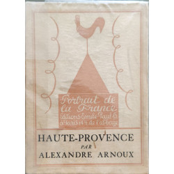 Haute-Provence - numéroté sur vélin- frontispice de DE WAROQUIER