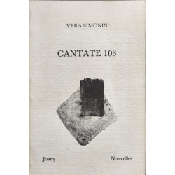 Cantate 103 - dédicacé par l'auteur