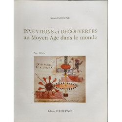 Inventions et découvertes au Moyen Age dans le monde
