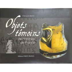Objets témoins de l'histoire de France