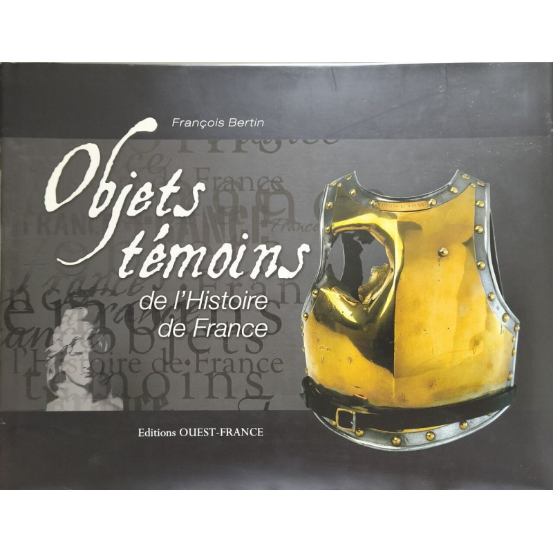 Objets témoins de l'histoire de France