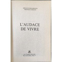 L'audace de vivre