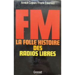 FM : la folle histoire des radios libres