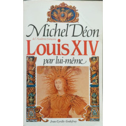 Louis xiv par lui-meme ***