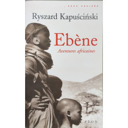 Ebène. Aventures africaines