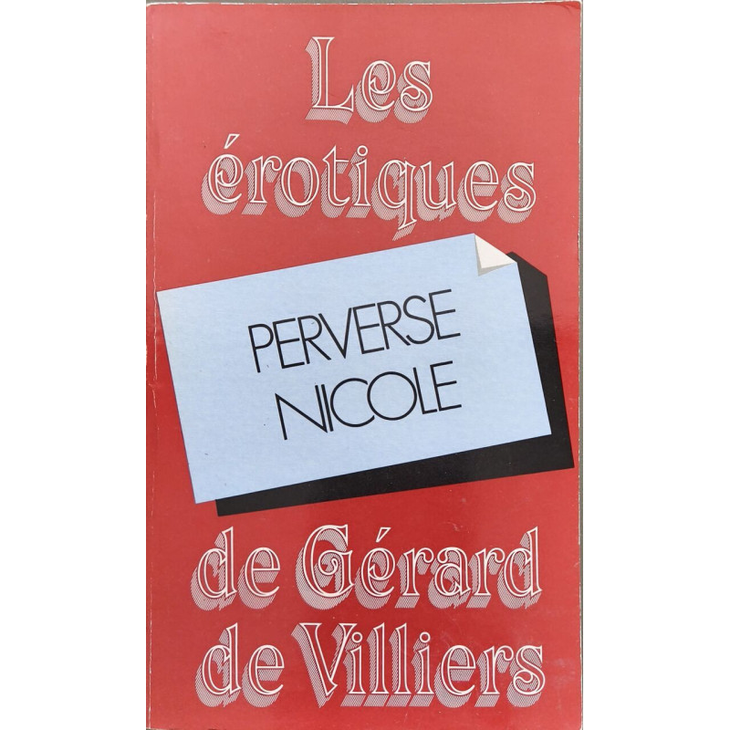 Perverse Nicole (Les Érotiques de Gérard de Villiers)