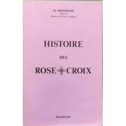 Histoire des Rose-Croix