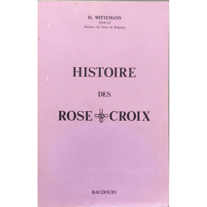 Histoire des Rose-Croix