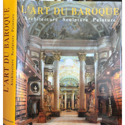 L'Art Du Baroque. Architecture Sculpture Peinture