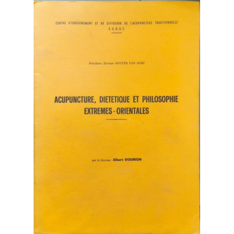 Acupuncture diététique et philosophie extrêmes-orientales