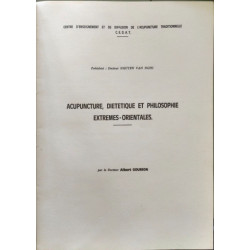 Acupuncture diététique et philosophie extrêmes-orientales