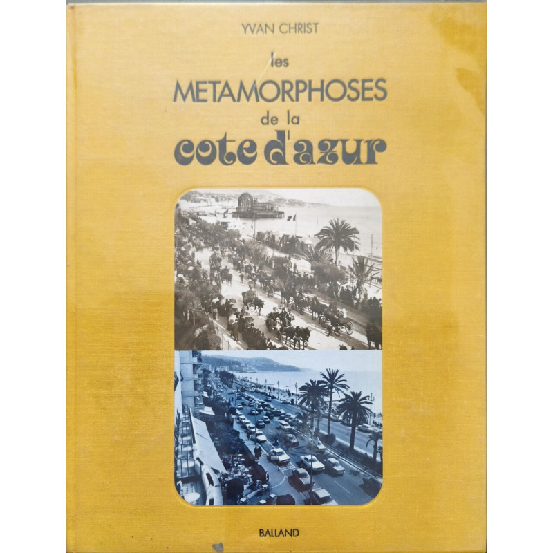 Les métamorphoses de la côte d'Azur