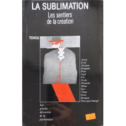 Sublimation (la) - les sentiers de la création