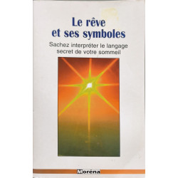 Le reve et ses symboles (Esotérisme)