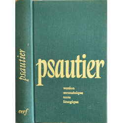 Le Psautier : Version oecuménique texte liturgique
