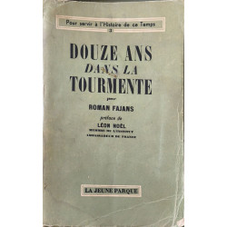 Douze ans dans la tourmente avec douze photographies hors texte