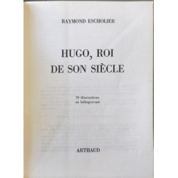 HUGO ROI DE SON SIÈCLE