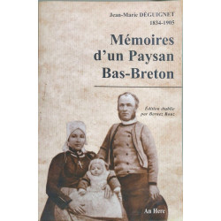 Mémoires d'un paysan Bas-Breton (édition établie par Bernez Rouz)
