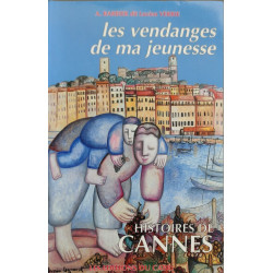Vendanges de Ma Jeunesse