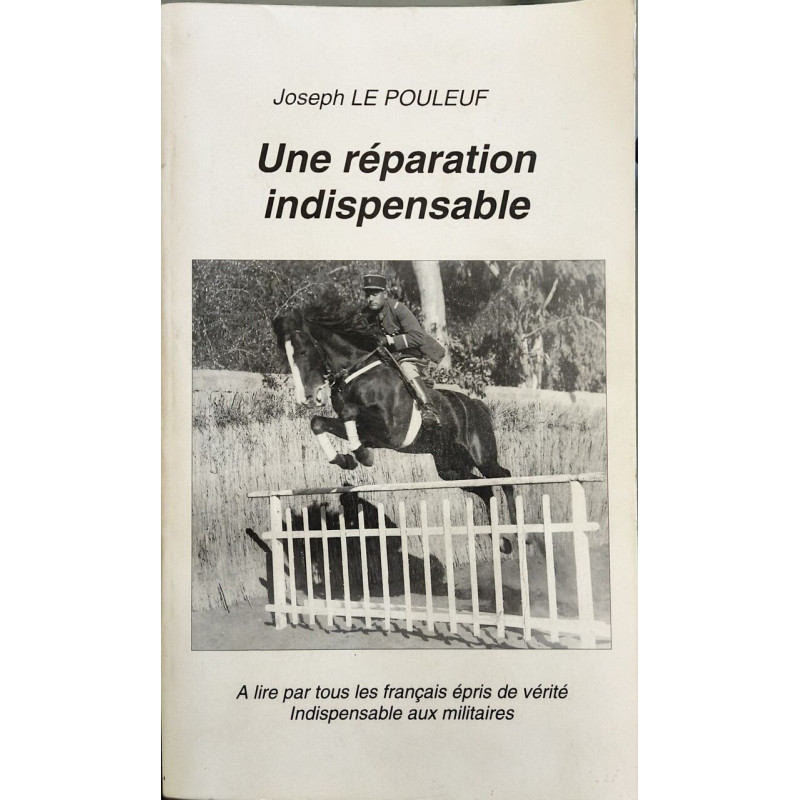 Une réparation indispensable - 620 pages et 183 annexes