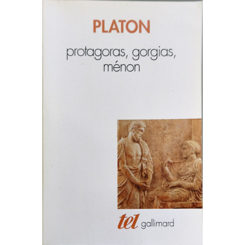Protagoras - Gorgias - Ménon