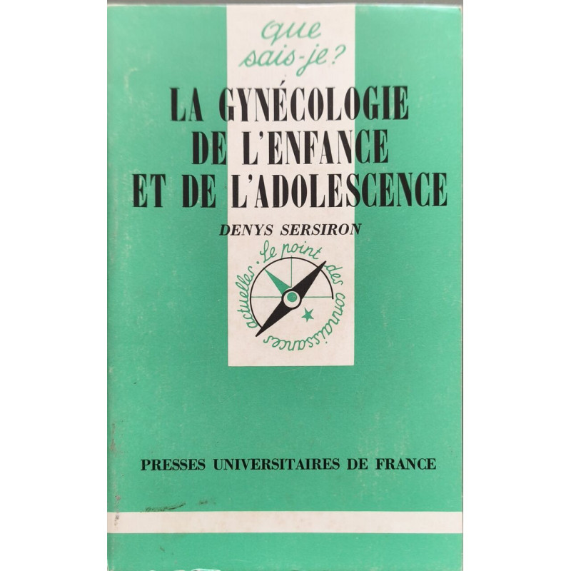 La gynécologie de l'enfance et de l'adolescence