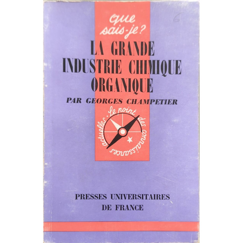 La grande industrie chimique organique