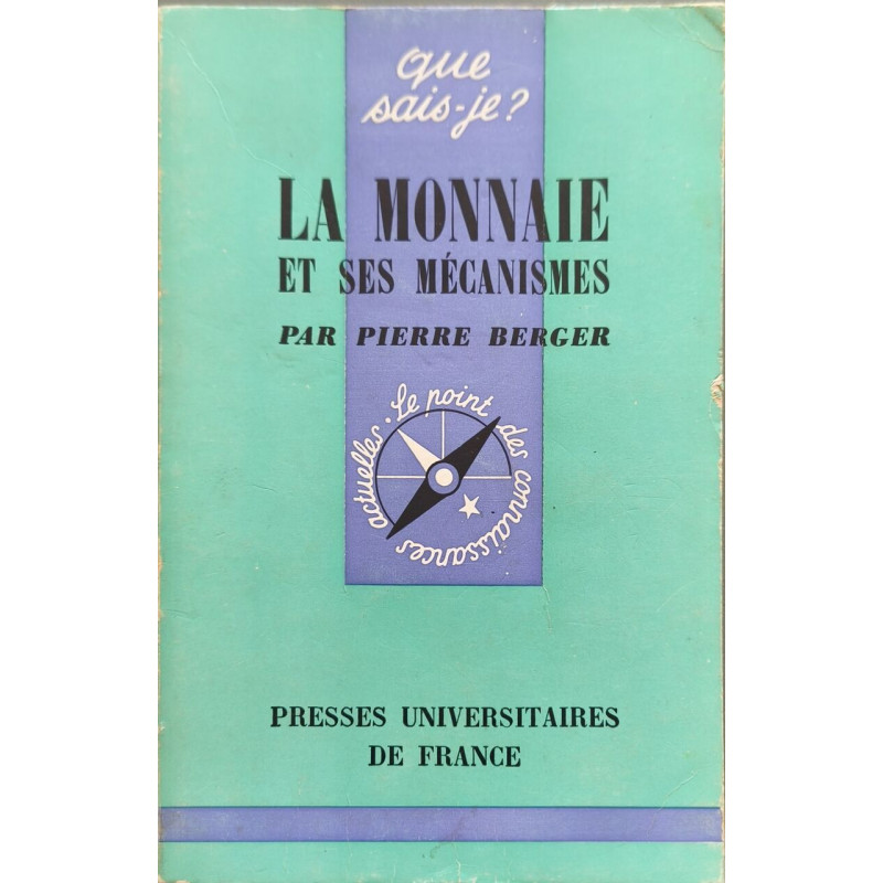 La monnaie et ses mécanismes