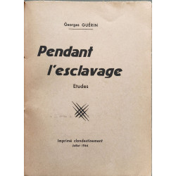 Pendant l'esclavage - Etudes - EO