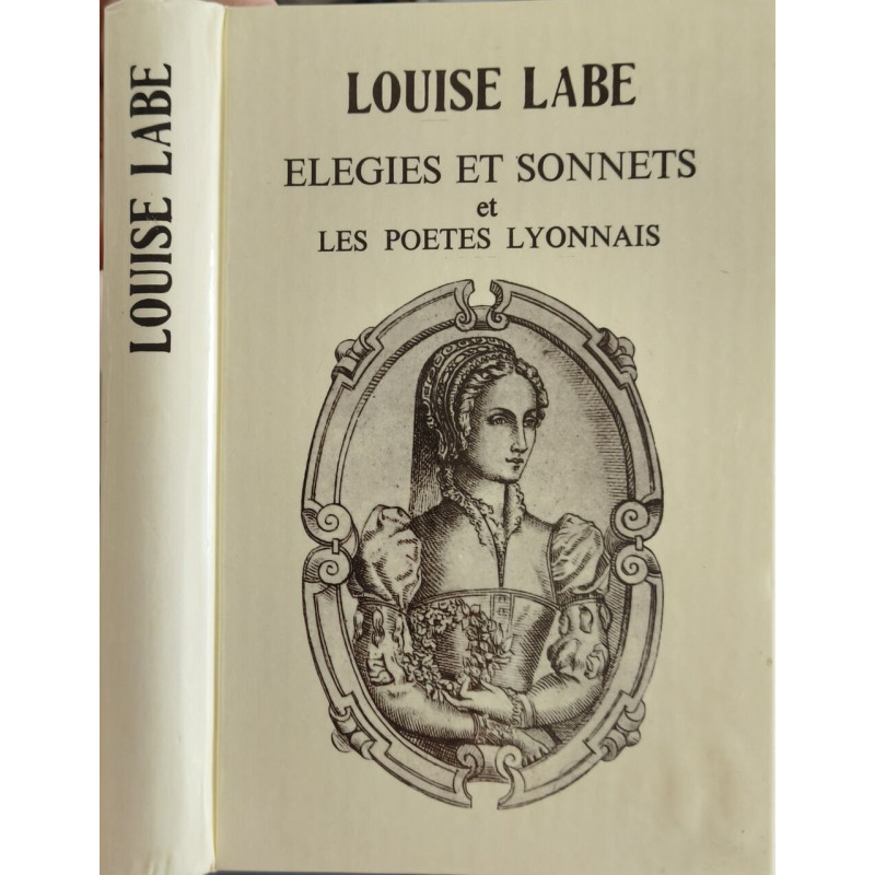 Elegies et sonnets et les poetes lyonnais