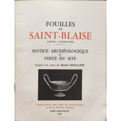 Fouilles de Saint-Blaise (Ugium - Castelveyre) : Notice...