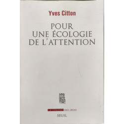 Pour une écologie de l'attention
