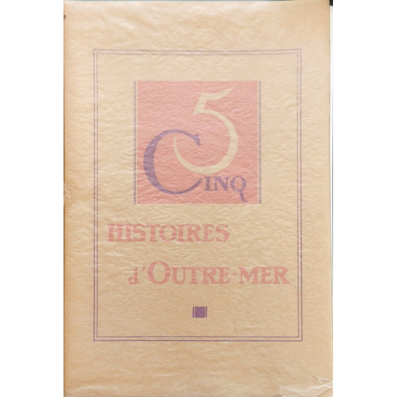 Cinq Histoires d'Outre-Mer
