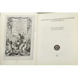 Eloge de la naviguation hollandaise au XVIIe siècle ( 142 planches)
