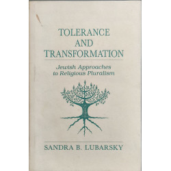 Tolerance and Transformation: Jewish Approaches to Religious...