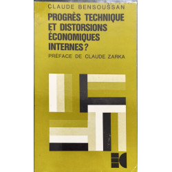 Progrès technique et distorsions économiques internes