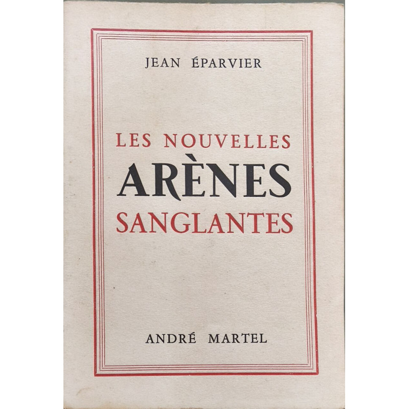 Les nouvelles arènes sanglantes -EO