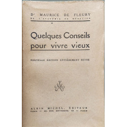 Quelques Conseils pour vivre vieux
