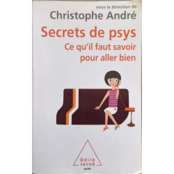 Secrets de psys: Ce qu'il faut savoir pour aller bien