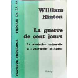 La guerre de cent jours : la révolution culturelle à l'Université...